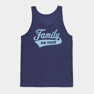 Family On Tour (Family Vacation / Skyblue) Tank Top